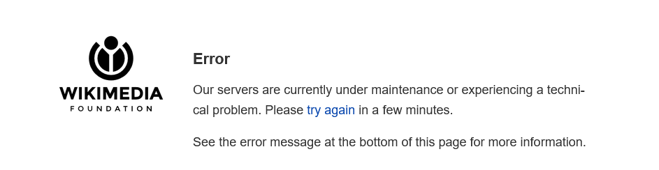 Screenshot 2024-03-06 at 11-43-47 Wikimedia Error.png